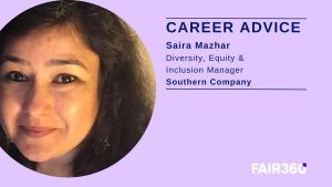 Saira Mazhar, Diversity, Equity and Inclusion Manager at Southern Company
